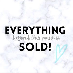 💕SOLD BEYOND THIS POINT💕